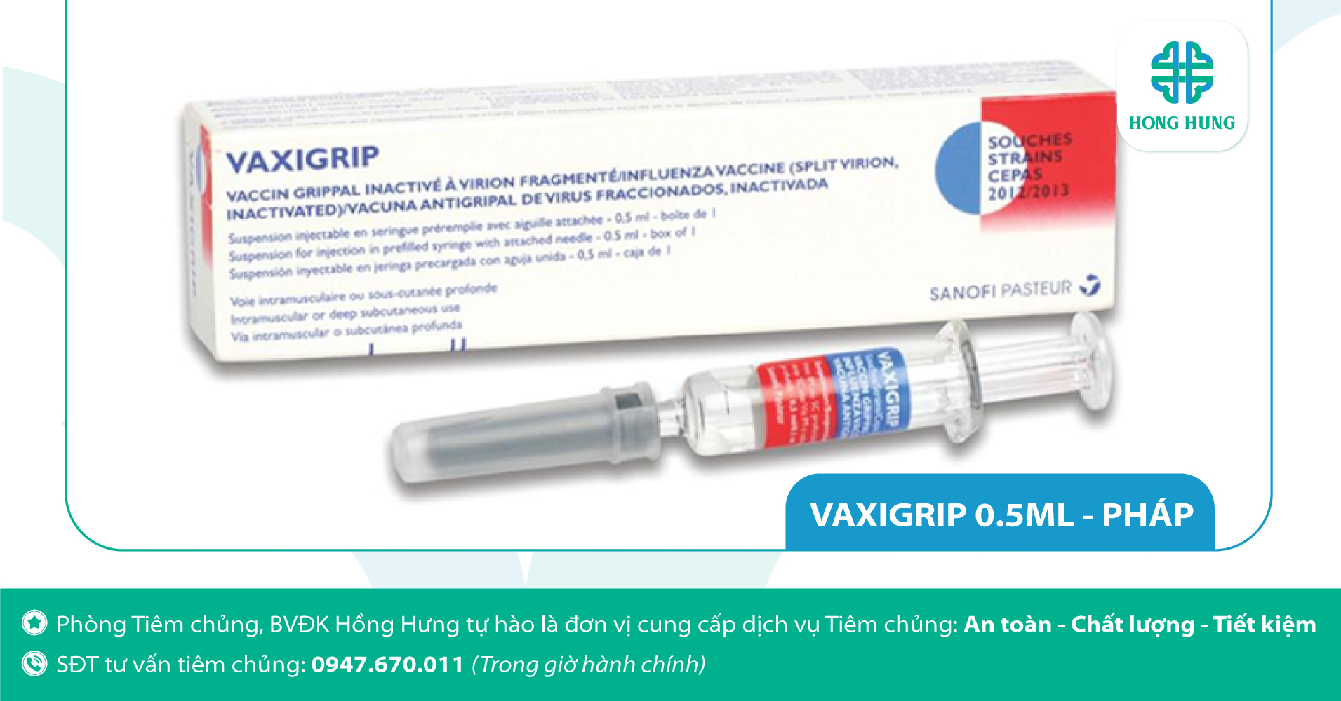 3. Vắc-xin chích ngừa cúm, vắc-xin VAXIGRIP 0.5ml (Pháp)