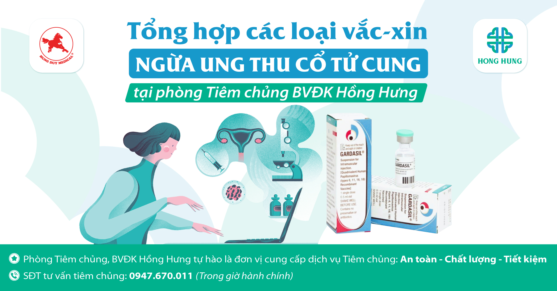 [Tổng hợp] Các loại vắc-xin tiêm ngừa ung thư cổ tử cung tại phòng Tiêm chủng BVĐK Hồng Hưng