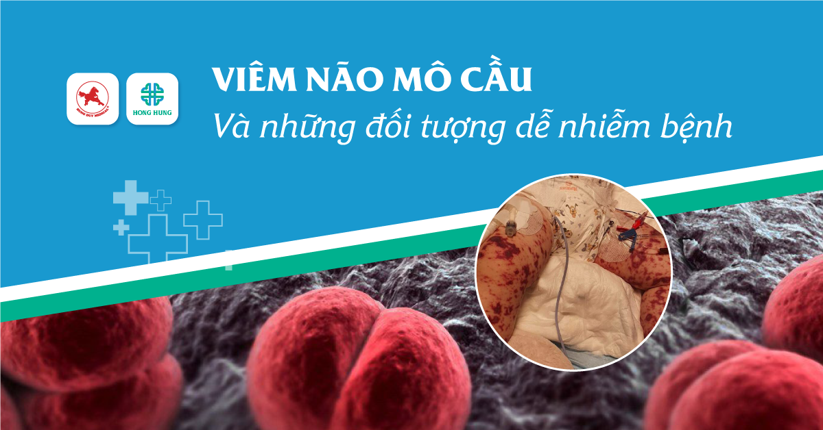 Viêm não mô cầu & Những điều cần biết