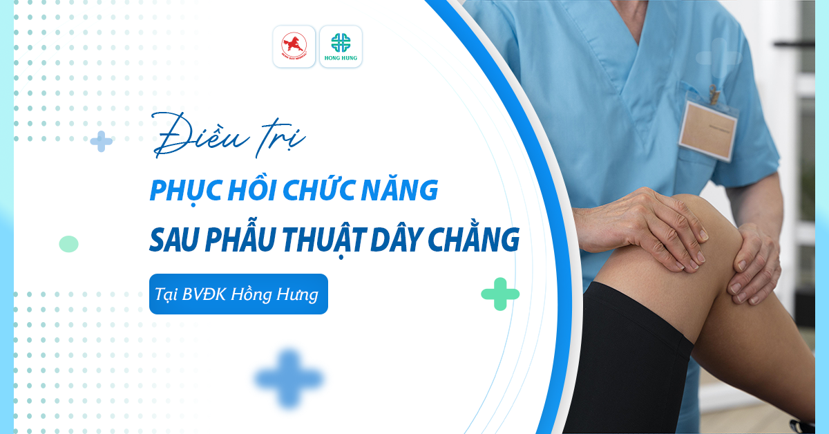 Tập phục hồi chức năng sau phẫu thuật dây chằng