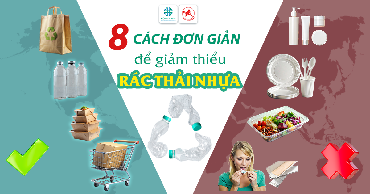 Chung tay giảm thiểu rác thải nhựa - Vì một hành tinh xanh - Hong Hung ...